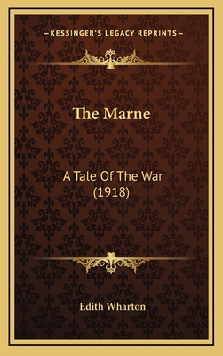 The Marne: A Tale of the War (1918) 1164227467 Book Cover