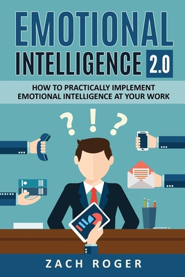 Emotional Intelligence 2.0: How to Practically ... 1999222857 Book Cover