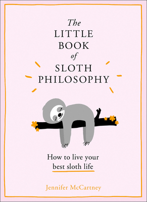 The Little Book of Sloth Philosophy [Hardcover]... [Polish] 0008304823 Book Cover