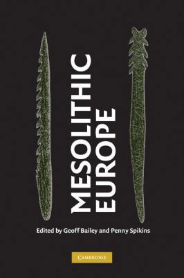 Mesolithic Europe 0521855039 Book Cover