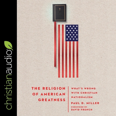 The Religion of American Greatness: What's Wron... B0BX5KLB5W Book Cover