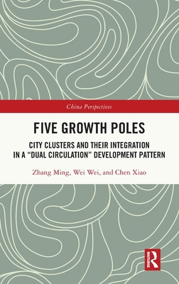 Five Growth Poles: City Clusters and Their Inte... 1032666889 Book Cover