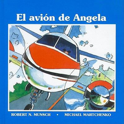 El Avion de Angela = Angela's Airplane [Spanish] 0780744845 Book Cover