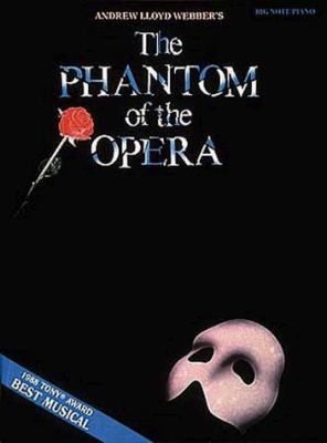 The Phantom of the Opera: Big Note Piano 0793516560 Book Cover
