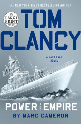 Tom Clancy Power and Empire [Large Print] 0525524215 Book Cover