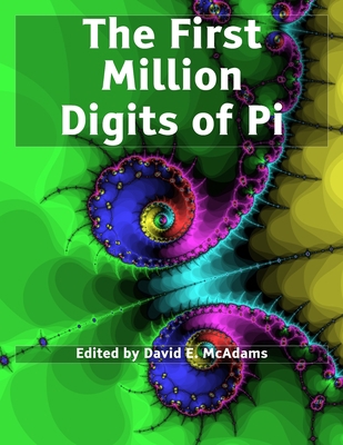 The First Million Digits of Pi: Large Print Edi... 1632702428 Book Cover