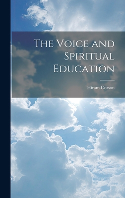 The Voice and Spiritual Education 1019617160 Book Cover