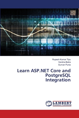 Learn ASP.NET Core and PostgreSQL Integration 6207808126 Book Cover