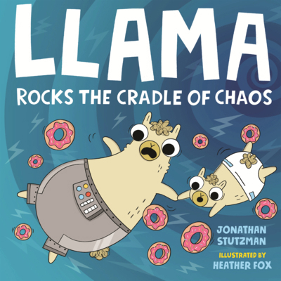 Llama Rocks the Cradle of Chaos B0GMZGV547 Book Cover