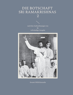Die Botschaft Sri Ramakrishnas 2: nach den Aufz... [German] 3754396730 Book Cover