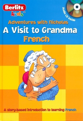 A Visit to Grandma: French [With CD] [French] 9812468242 Book Cover