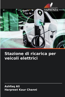 Stazione di ricarica per veicoli elettrici [Italian] 6207638336 Book Cover