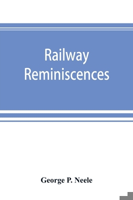 Railway reminiscences 9353892317 Book Cover