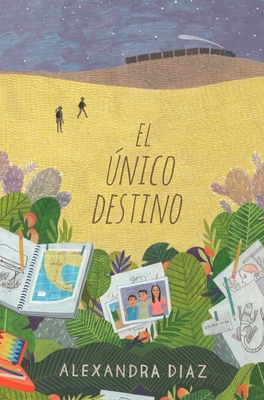 El Único Destino (the Only Road) [Spanish] 1481484419 Book Cover