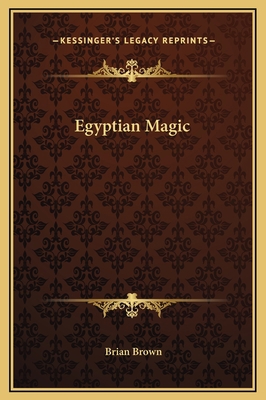 Egyptian Magic 1169204716 Book Cover