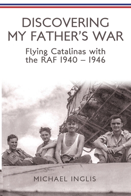 Discovering My Father's War B0GXGRCDCQ Book Cover