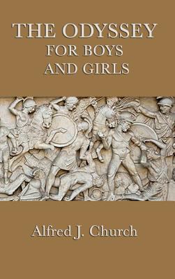 The Odyssey for Boys and Girls 1515429881 Book Cover