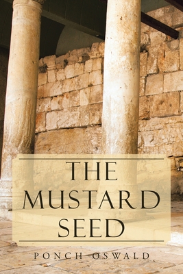The Mustard Seed 1664197400 Book Cover