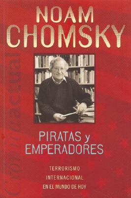 Piratas y Emperadores (Spanish Edition) [Spanish] 8466610022 Book Cover