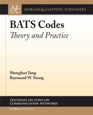 Bats Codes: Theory and Practice 1627055975 Book Cover