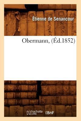 Obermann, (Éd.1852) [French] 2012593925 Book Cover
