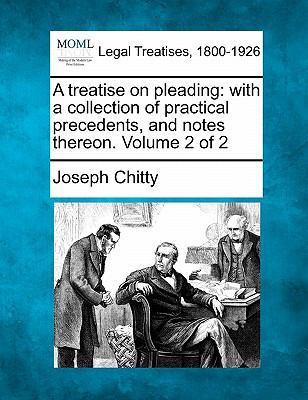 A treatise on pleading: with a collection of pr... 1240047231 Book Cover