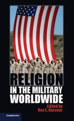 Religion in the Military Worldwide 1107037026 Book Cover