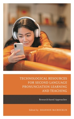 Technological Resources for Second Language Pro... 1666902292 Book Cover