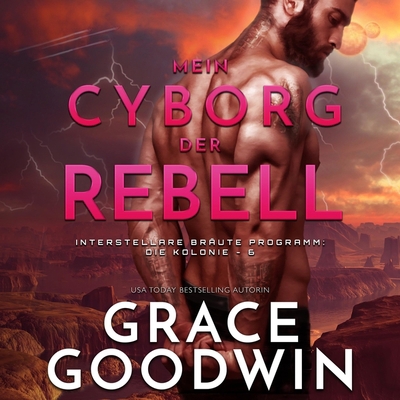Mein Cyborg, Der Rebell [German] 1665080779 Book Cover
