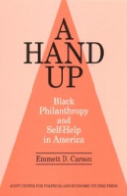 A Hand Up: Black Philanthropy and Self-Help in ... 1880285053 Book Cover