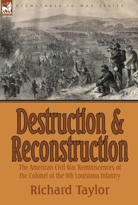 Destruction and Reconstruction: the American Ci... 1846778867 Book Cover