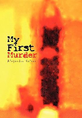 My First Murder 1453561188 Book Cover