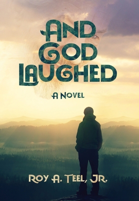 And God Laughed 0976639254 Book Cover