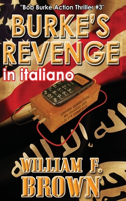 Burke's Revenge, in italiano: La vendetta di Burke [Italian] B0CVN13TK6 Book Cover