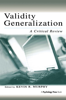 Validity Generalization: A Critical Review B00DHN8XVA Book Cover