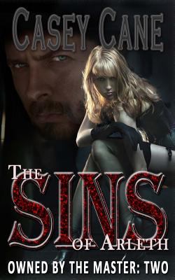 The Sins of Arleth - Owned by the Master, Book ... 1519417667 Book Cover
