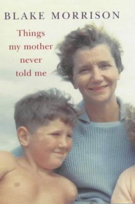 Things My Mother Never Told Me 0701173432 Book Cover