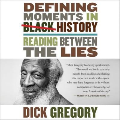 Defining Moments in Black History: Reading Betw... 1538454386 Book Cover