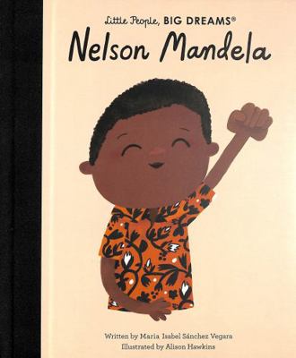 Little People Big Dreams Nelson Mandela /anglais            Book Cover