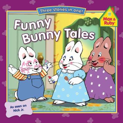 Funny Bunny Tales (Max and Ruby) 044845534X Book Cover