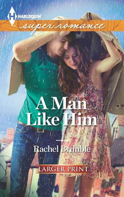 A Man Like Him [Large Print] 0373607938 Book Cover