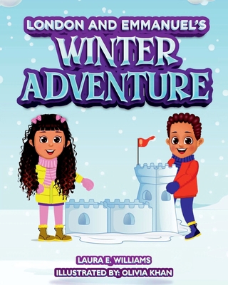 London and Emmanuel's Winter Adventure B0CW6J7V3G Book Cover