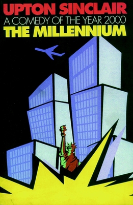 The Millennium: A Comedy of the Year 2000 1583220216 Book Cover