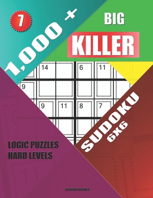 1,000 + Big killer sudoku 6x6: Logic puzzles ha... 1686807465 Book Cover