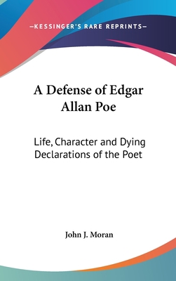 A Defense of Edgar Allan Poe: Life, Character a... 1161652639 Book Cover