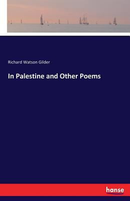 In Palestine and Other Poems 3337290051 Book Cover