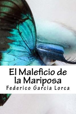 El Maleficio de la Mariposa [Spanish] 1718804202 Book Cover