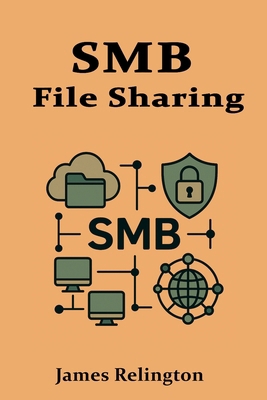 Smb: File Sharing and Network Security B0F3DGW4P7 Book Cover