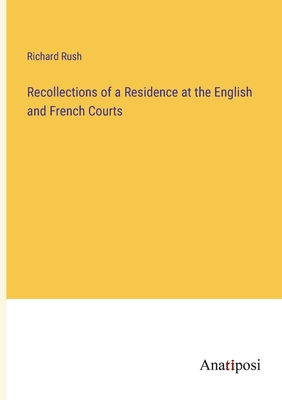 Recollections of a Residence at the English and... 3382133660 Book Cover