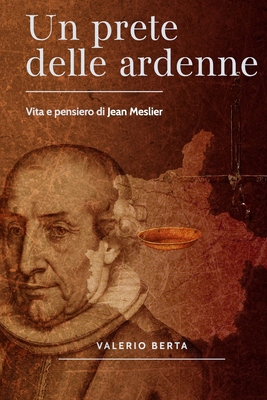 Un Prete Delle Ardenne: vita e pensiero di Jean... [Italian] B0CCZXRGB4 Book Cover